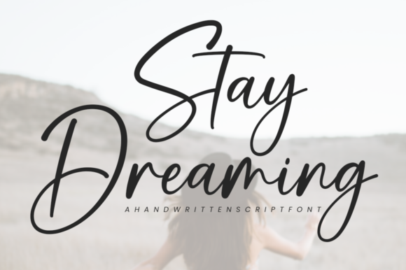 Elevate Your Brand with Stay Dreaming: A Charming Script Font